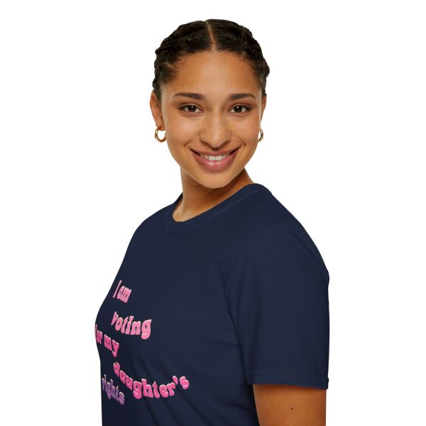 I am Voting for my Daughters Rights - T-Shirt - Image 105