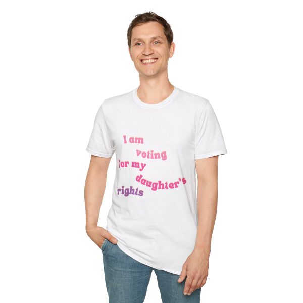 I am Voting for my Daughters Rights - T-Shirt - Image 7