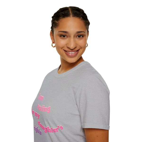 I am Voting for my Daughters Rights - T-Shirt - Image 45