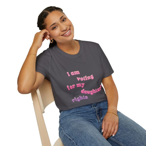 I am Voting for my Daughters Rights - T-Shirt - Image 94