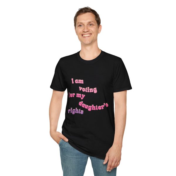 I am Voting for my Daughters Rights - T-Shirt - Image 19