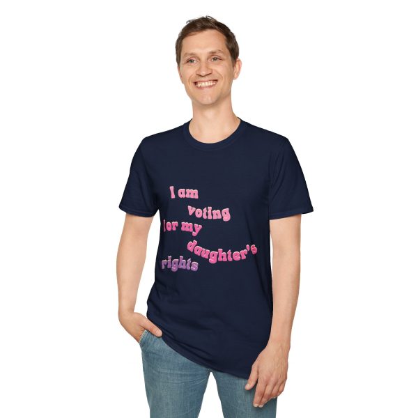 I am Voting for my Daughters Rights - T-Shirt - Image 103