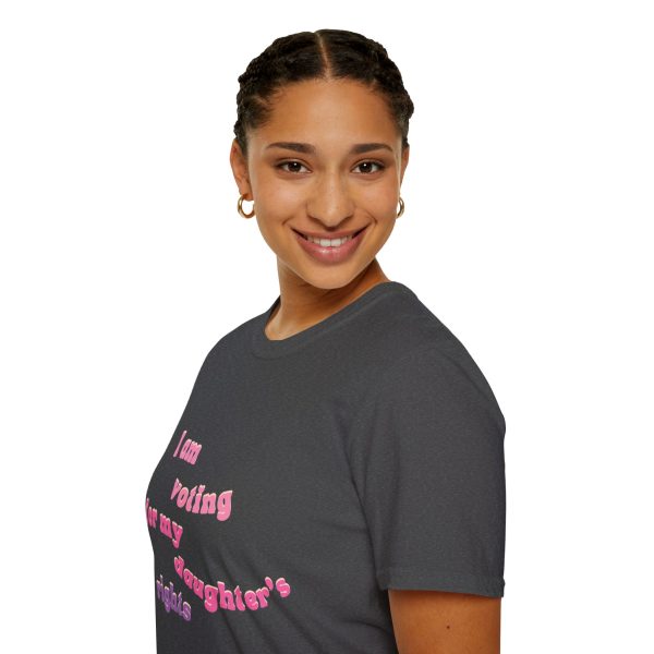 I am Voting for my Daughters Rights - T-Shirt - Image 81