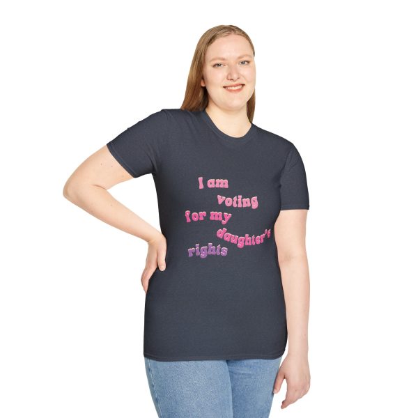 I am Voting for my Daughters Rights - T-Shirt - Image 109