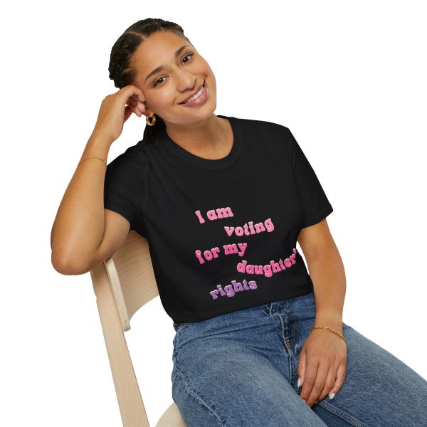 I am Voting for my Daughters Rights - T-Shirt - Image 22