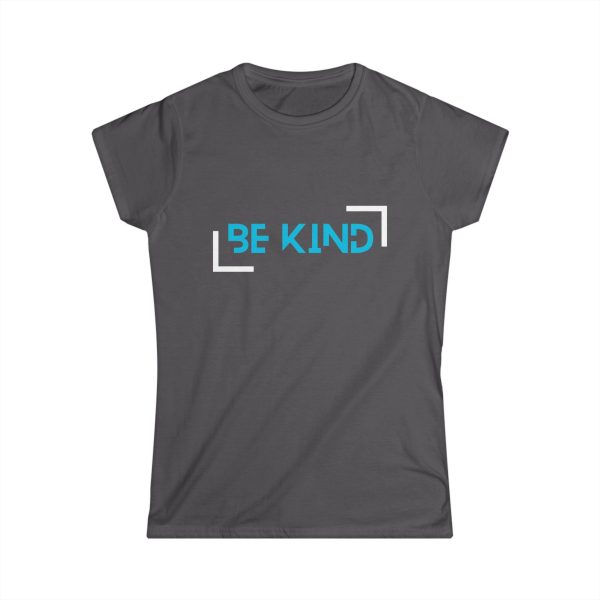 Be Kind - Women's Softstyle Tee - Image 4