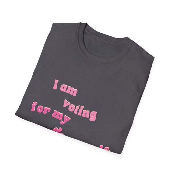 I am Voting for my Daughters Rights - T-Shirt - Image 89