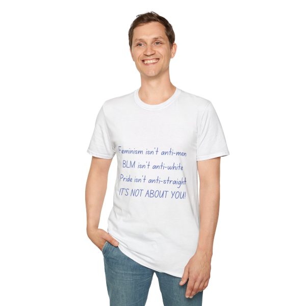 It's Not About You T-Shirt - Image 7