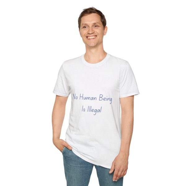 No Human Being is Illegal - Softstyle T-Shirt - Image 5